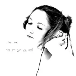 Listen by Tryad