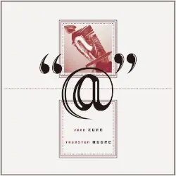“@” by John Zorn & Thurston Moore