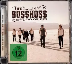 Do or Die by The BossHoss