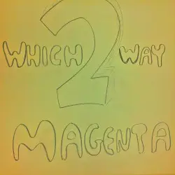 Which Way 2 Magenta by Bstep X Bobhartley Etienne
