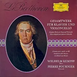 Gesamtwerk für Klavier und Violoncello by Beethoven; Pierre Fournier, Wilhelm Kempff
