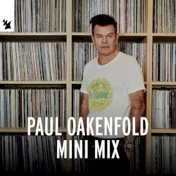 Paul Oakenfold Mini Mix by Paul Oakenfold