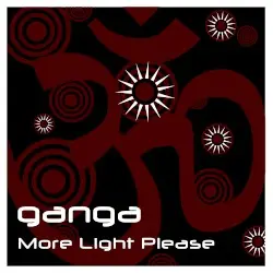 More Light Please by Ganga