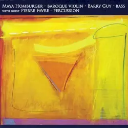 Dakryon by Maya Homburger • Barry Guy with guest Pierre Favre