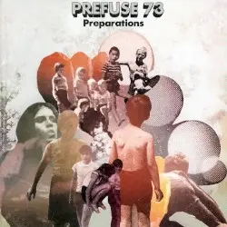 Preparations by Prefuse 73