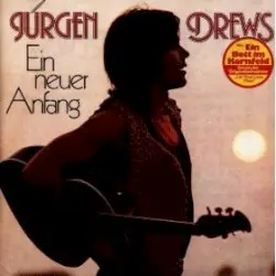 Ein neuer Anfang by Jürgen Drews