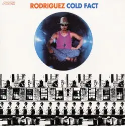 Cold Fact by Rodriguez