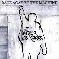 The Battle of Los Angeles by Rage Against the Machine