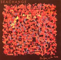 On Fire, with Love by Seachange