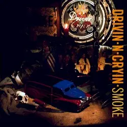 Smoke by Drivin' N' Cryin'