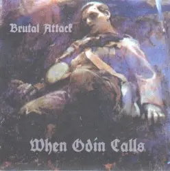 When Odin Calls by Brutal Attack