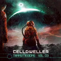 Transmissions: Vol. 03 by Celldweller