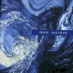 Prayer by Jack or Jive