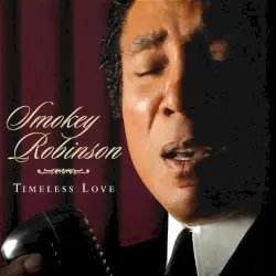 Timeless Love by Smokey Robinson