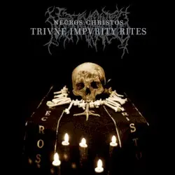 Triune Impurity Rites by Necros Christos