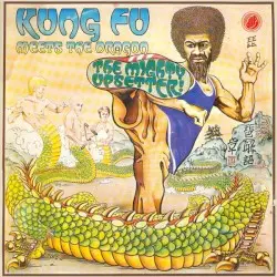 Kung Fu Meets the Dragon by The Mighty Upsetter