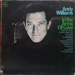 In the Arms of Love by Andy Williams