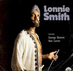 Lonnie Smith featuring George Benson, Ron Carter by Lonnie Smith feat. George Benson, Ron Carter