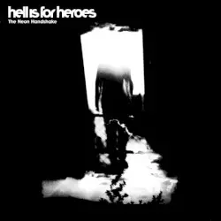 The Neon Handshake by Hell Is for Heroes
