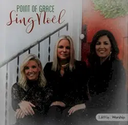 Sing Noel by Point of Grace
