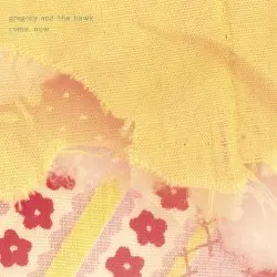 Come, Now by Gregory and the Hawk