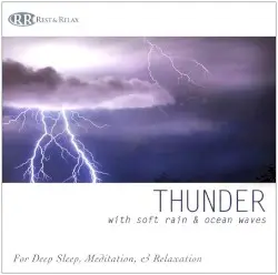 Thunder: With Soft Rain & Ocean Waves by Bradley Joseph