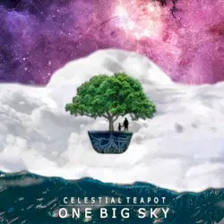 One Big Sky by Celestial Teapot