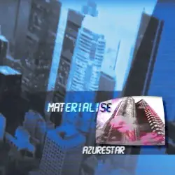 Materialise by Azurestar