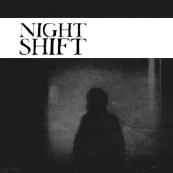 Night Shift by Haunted Disco