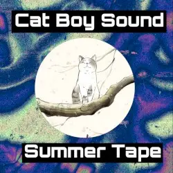Summer Tape by Cat Boy Sound