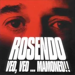 Veo, veo... ¡¡mamoneo!! by Rosendo