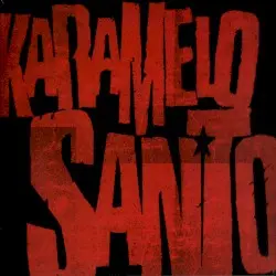 Karamelo Santo by Karamelo Santo