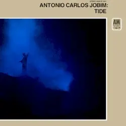 Tide by Antonio Carlos Jobim