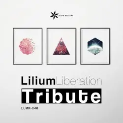Lilium Liberation -Tribute- by Lilium Records
