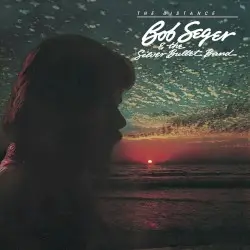 The Distance by Bob Seger & the Silver Bullet Band