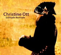 Solitude Nomade by Christine Ott