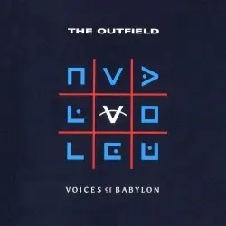 Voices of Babylon by The Outfield