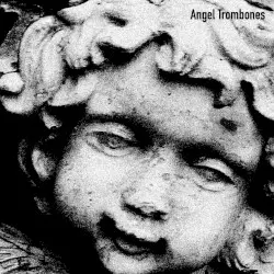 Angel Trombones by Edward Ka-Spel