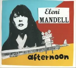 Afternoon by Eleni Mandell
