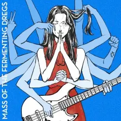 祝おう by MASS OF THE FERMENTING DREGS