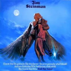 Bad for Good by Jim Steinman