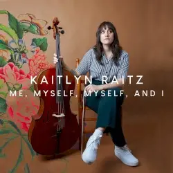 Me, Myself, Myself, and I by Kaitlyn Raitz