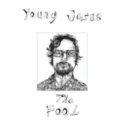 The Fool by Young Jesus