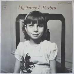 My Name Is Barbra by Barbra Streisand