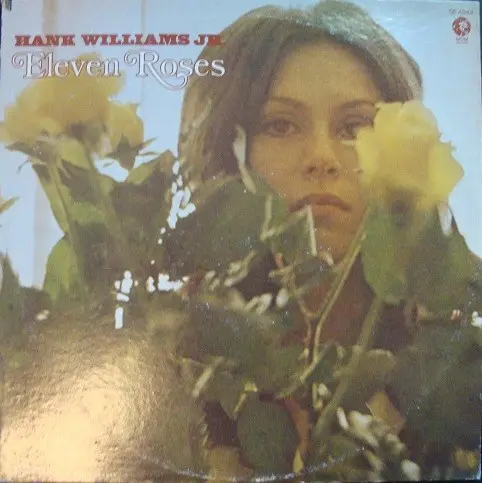 Eleven Roses by Hank Williams, Jr.