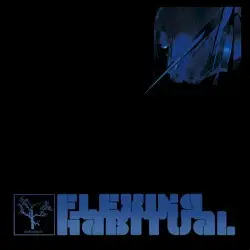 Flexing Habitual by The Flashbulb
