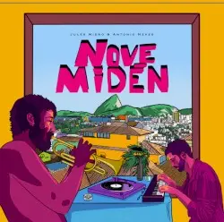 Nove Midém by Jules Hiero, Antônio Neves