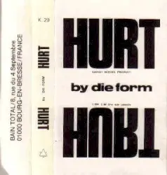 Hurt by Die Form