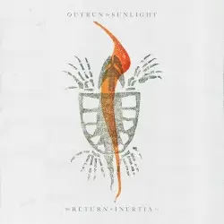 The Return of Inertia 2.0 by Outrun the Sunlight