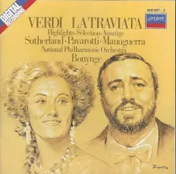 La traviata by Verdi; Sutherland, Pavarotti, Manuguerra, National Philharmonic Orchestra, Richard Bonynge
